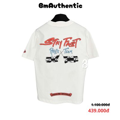 Áo Thun Chrome Hearts Stay Fast Race Team Cotton Cao Cấp Form Rộng – BM Authentic